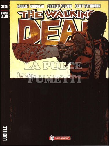 WALKING DEAD EDICOLA # 25: LUCILLE - COVER STANDARD 4 - COLTELLO